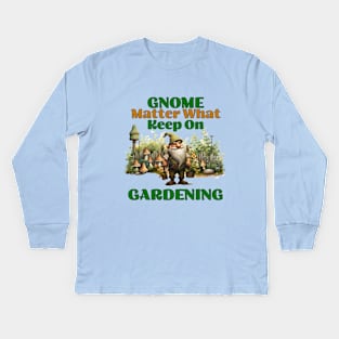 Gnome Gardening Kids Long Sleeve T-Shirt